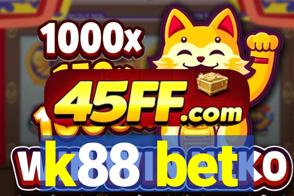 k88 bet